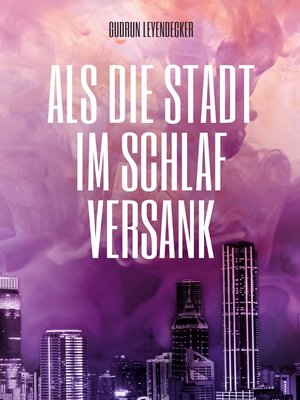 cover image of Als die Stadt im Schlaf versank